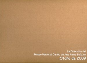 La colección del Museo Nacional Centro de Arte Reina Sofía en otoño de 2009 | portada del libro