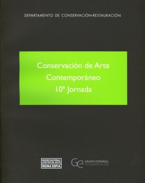 Conservación de arte contemporáneo. 10ª jornada | portada del libro