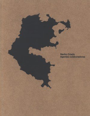 Nacho Criado. Agentes colaboradores, de V.V.A.A. | portada del libro
