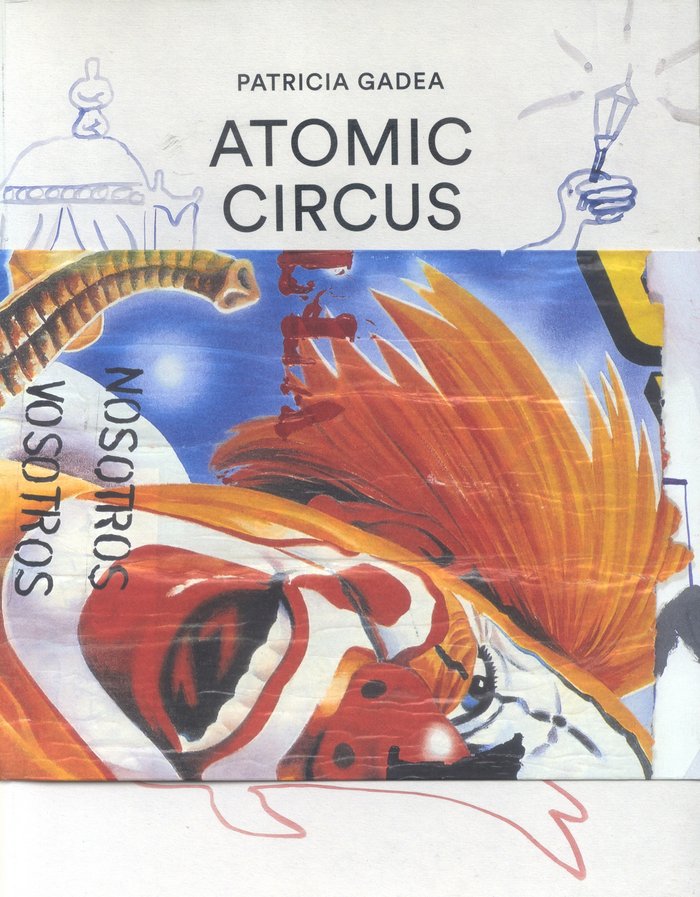 Patricia Gadea.Atomic-Circus, de Torrente, Virginia | portada del libro