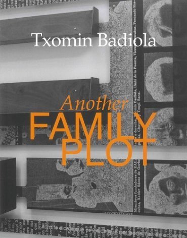 Another Family Plot. Txomin Badiola, de AA.VV. | portada del libro
