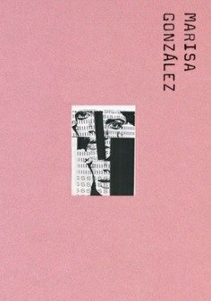 MARISA GONZALEZ UN MODO DE HACER GENERATIVO / A GENERATIVE WAY, de PINO, ALEJANDRO DEL | portada del libro