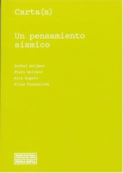 CARTA(S). UN PENSAMIENTO SISMICO, de QUIJANO, ANIBAL | portada del libro