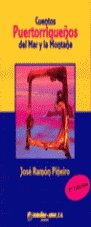 CUENTOS PUERTORRIQUEÑOS DEL MAR Y LA MONTAÑA, de PIÑEIRO, JOSE RAMON | portada del libro