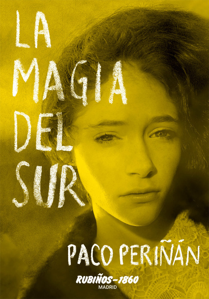 La magia del sur, de Periñan Molina, Francisco | portada del libro