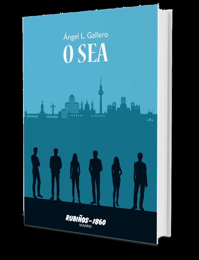 O SEA, de GALLERO DIAZ, ANGEL LUIS | portada del libro