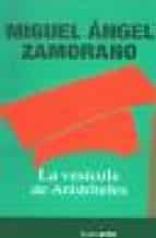 VESICULA DE ARISTOTELES, de MIGUEL ANGEL ZAMORANO | portada del libro