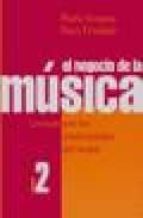 NEGOCIO DE LA MUSICA VOL 2, de PAULA SUSAETA | portada del libro