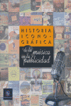 HISTORIA ICONOGRAFICA DE LA MUSICA EN LA PUBLICIDA, de MONTAÑES FERNANDO BARSA MIKEL | portada del libro