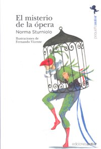 EL MISTERIO DE LA OPERA, de Norma Sturniolo | portada del libro