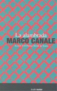 LA ALAMBRADA, de Marco Canale | portada del libro