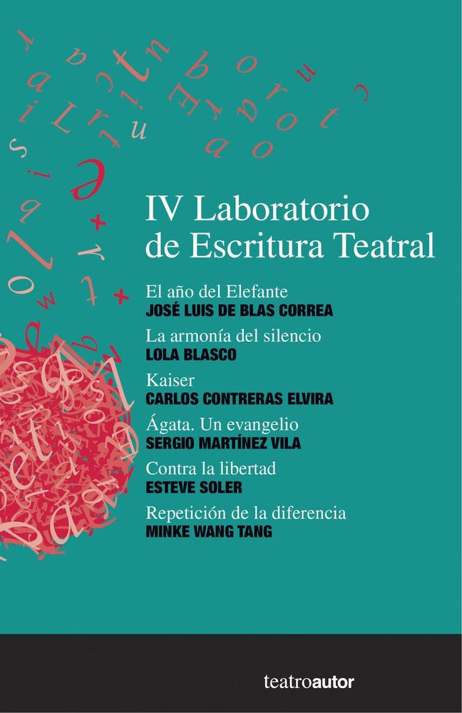 IV Laboratorio de Escritura Teatral, de de Blas Correa, José Luis | portada del libro