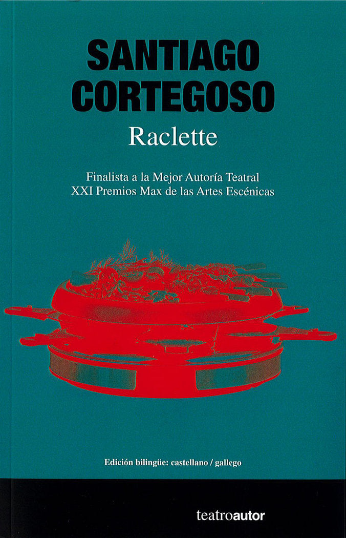 RACLETTE, de CORTEGOSO, SANTIAGO | portada del libro
