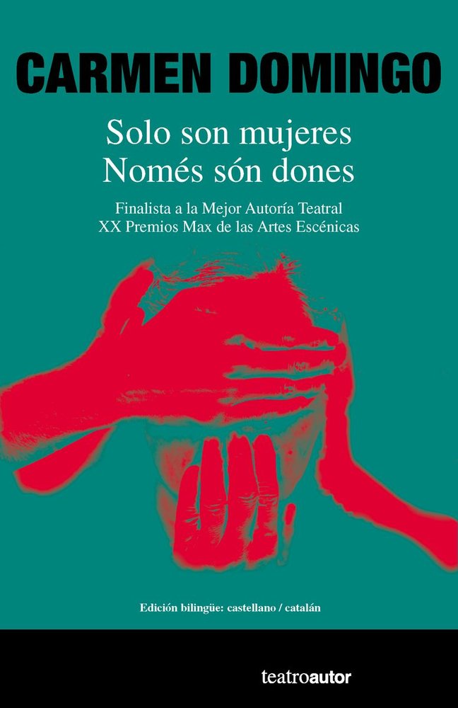 Solo son mujeres / Només són dones, de Domingo Calvar, Carmen | portada del libro
