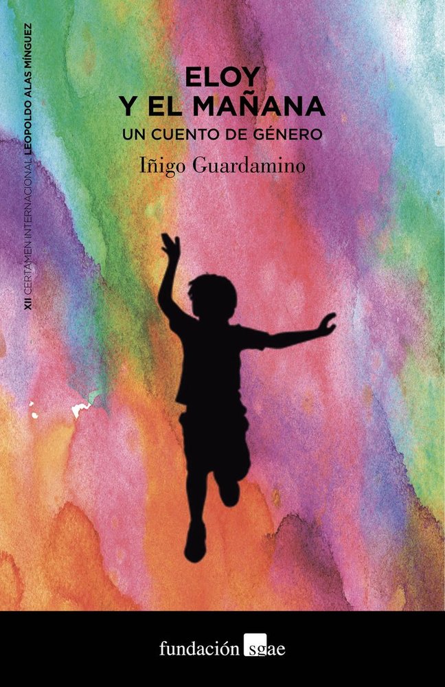 Eloy y el Mañana, de Díaz-Guardamino Coll, Iñigo | portada del libro