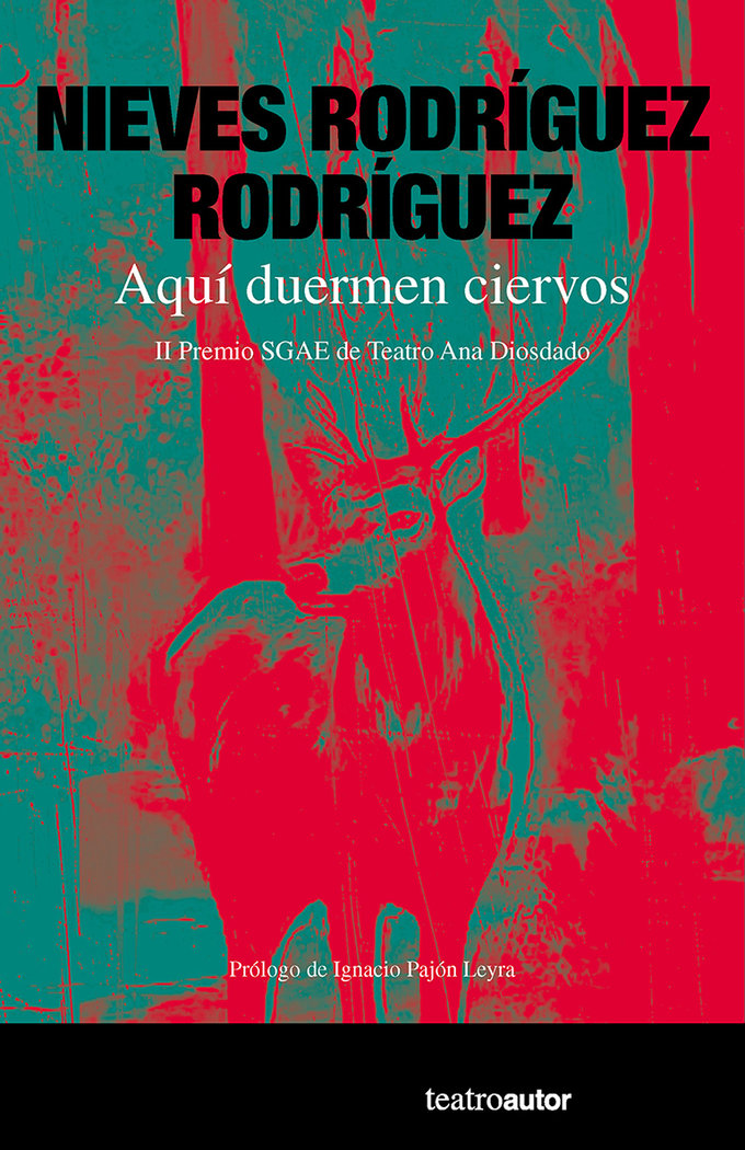 AQUI DUERMEN CIERVOS, de RODRIGUEZ RODRIGUEZ,NIEVES | portada del libro