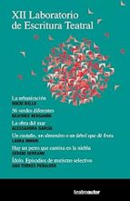 XII LABORATORIO DE ESCRITURA TEATRAL, de Varios autores | portada del libro