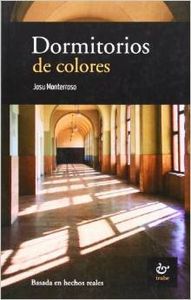 DORMITORIOS DE COLORES, de MONTERROSO | portada del libro