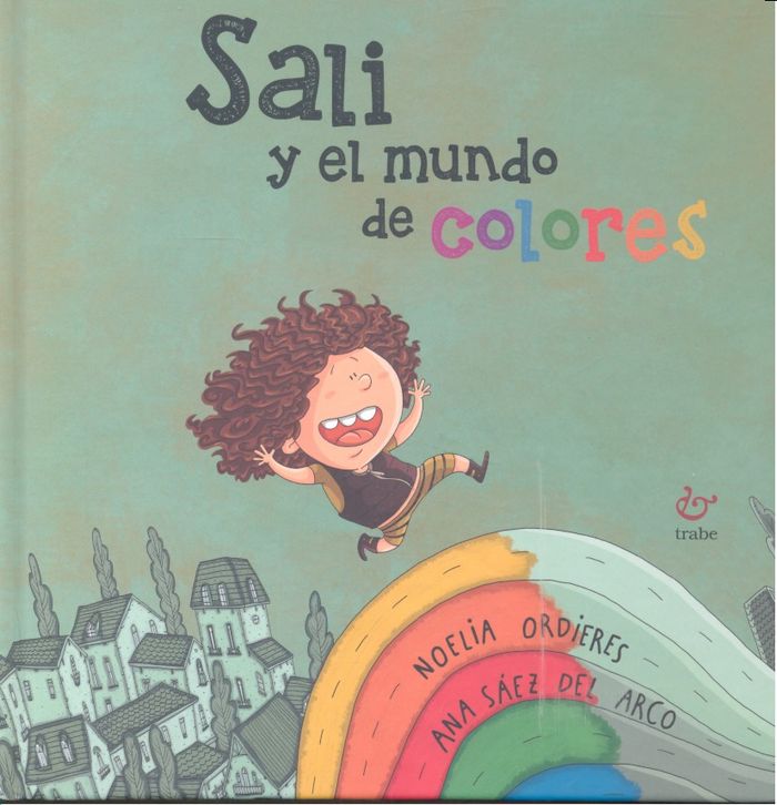 Sali y el mundo de colores, de Ordieres, Noelia | portada del libro