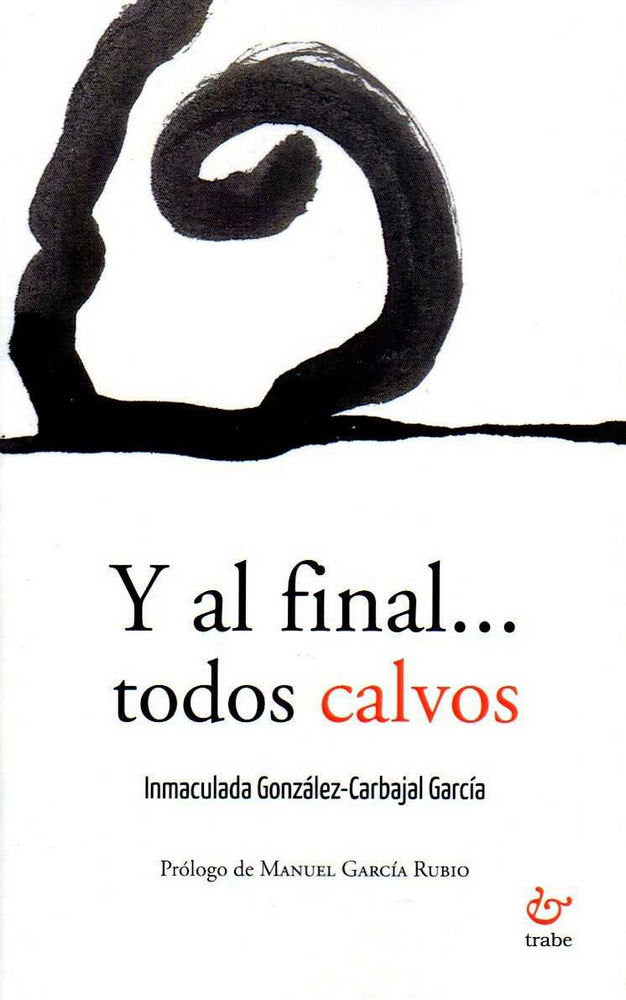 Y al final... todos calvos, de González-Carbajal García | portada del libro