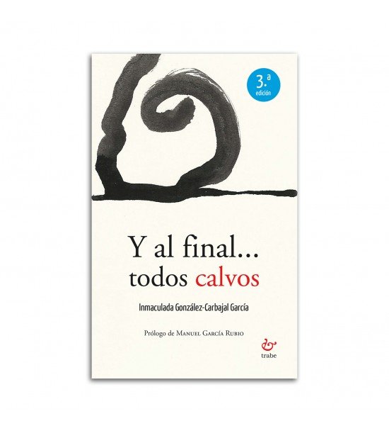 Y al final... todos calvos, de González-Carbajal García, Inmaculada | portada del libro