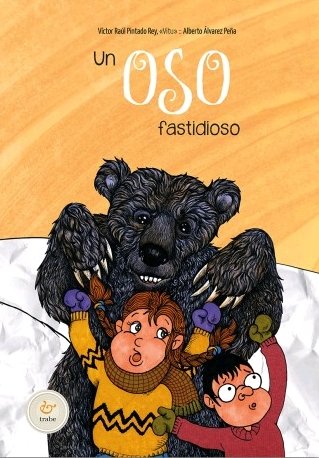 Un oso fastidioso, de Pintado Rey, Víctor Raúl | portada del libro