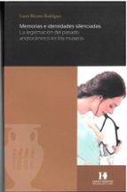 Memorias e identidades silenciadas, de LAURA BECARES RODRIGUEZ | portada del libro