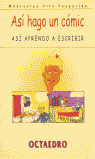 Así hago un cómic. Así aprendo a escribir, de Vila Poupariña, Wenceslao | portada del libro