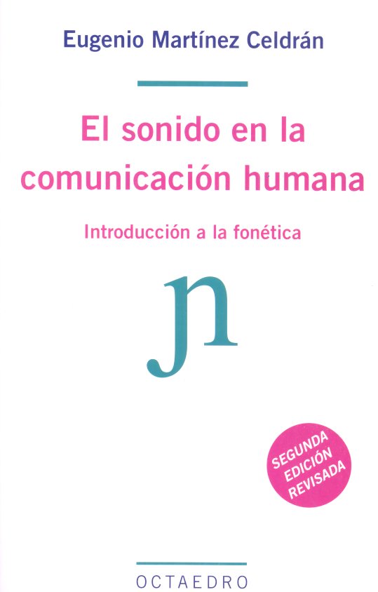 El sonido en la comunicación humana, de MARTINEZ CELDRAN, EUGENIO | portada del libro