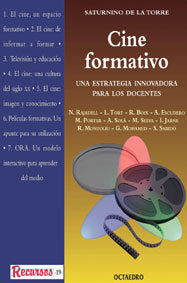 CINE FORMATIVO UNA ESTRATEGIA INNOVADORA PARA EL DOCENTE, de TORRE | portada del libro