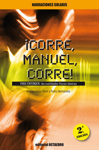 ¡Corre, Manuel, corre!, de Obiol Baubí, Inmaculada | portada del libro