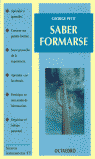 SABER FORMARSE, de PETIT, GEORGE | portada del libro