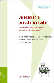 Un examen a la cultura escolar, de Vera Vila, Julio | portada del libro