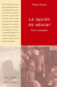 La opciùn de educar, de Meirieu, Philippe | portada del libro
