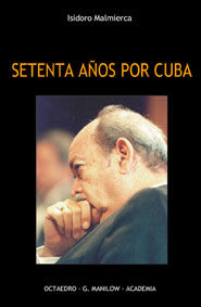 SETENTA AÑOS POR CUBA, de MALMIERCA PEOLI | portada del libro