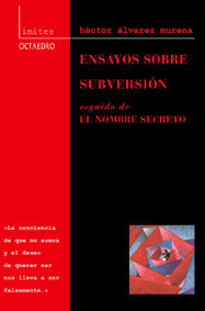 Ensayos sobre subversiùn, de Álvarez Murena, Héctor | portada del libro