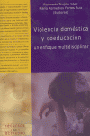 Violencia domÄstica y coeducaciùn, de Trujillo Sáez, Fernando | portada del libro