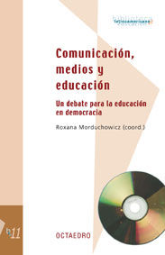 Comunicación, medios y educación, de Morduchowicz, Roxana | portada del libro
