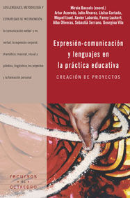 Expresión-comunicación y lenguajes en la práctica educativa, de Bassols Soldevila, Mireia | portada del libro