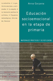 Educación socioemocional en la etapa de primaria, de CARPENA CASAJUANA, ANNA | portada del libro