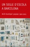 UN SEGLE D'ESCOLA A BARCELONA, de CARBONELL SEBARROJA, JAUME | portada del libro