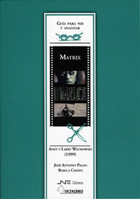 GuÆa para ver y analizar: Matrix, de Crespo Crespo, Rebeca | portada del libro