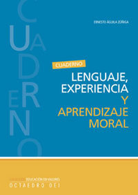 Lenguaje, experiencia y aprendizaje moral, de Águila Zúñiga, Ernesto | portada del libro
