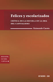 Felices y escolarizados, de Cuesta Fernández | portada del libro