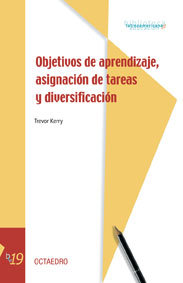 Objetivos de aprendizaje, asignaciùn de tareas y diversificaciùn, de Kerry, Trevor | portada del libro