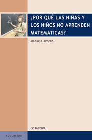 ÀPor quÄ las niûas y los niûos no aprenden matemçticas?, de Jimeno Pérez, Manuela | portada del libro