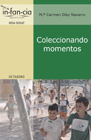 Coleccionando momentos, de Díez Navarro, Mª Carmen | portada del libro
