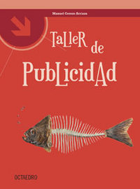 Taller de publicidad, de Cerezo Arriaza, Manuel | portada del libro