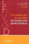 La formación en valores en sociedades democráticas, de Martínez Martín, Miquel | portada del libro