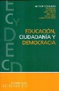 Educación, ciudadanía y democracia, de Yuste González, Ana | portada del libro